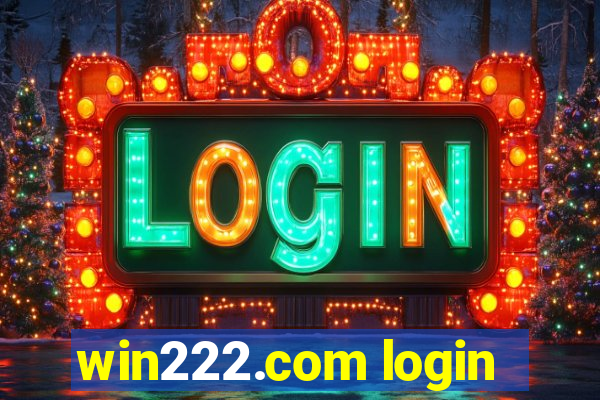 win222.com login